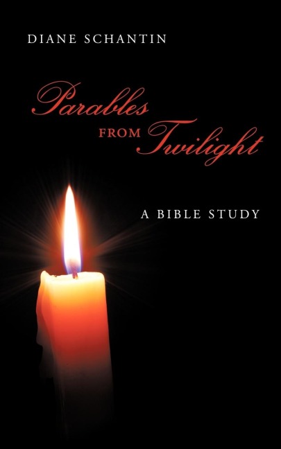 Parables from Twilight: A Bible Study