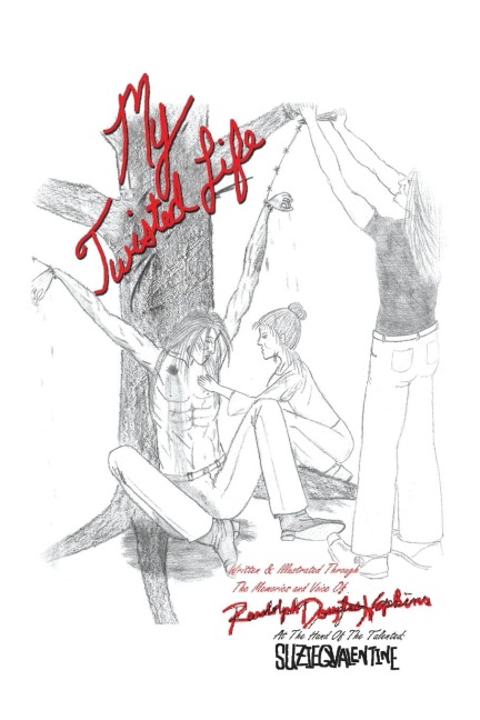 My Twisted Life: Memoirs of Randolph Douglas Hopkins