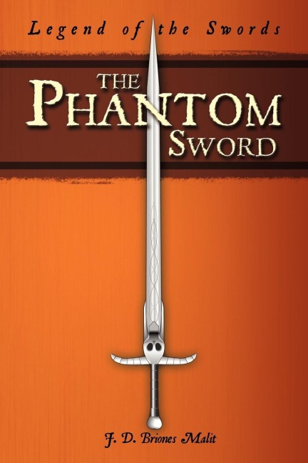 The Phantom Sword: Legend of the Swords