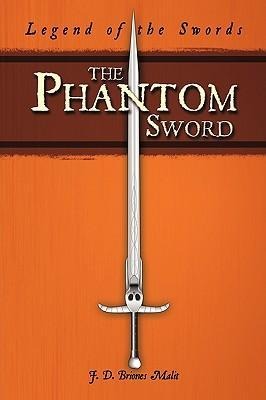 The Phantom Sword: Legend of the Swords
