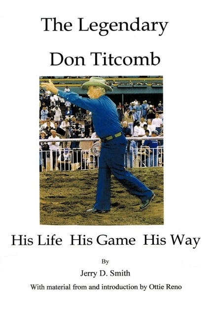 The Legendary Don Titcomb: His Life, His Game, His Way