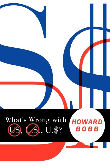 Whats Wrong with US, U.S., U.$?