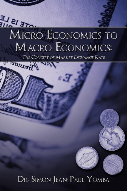 Micro Economics to Macro Economics: The Concept of Market Exchange Rate