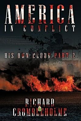 America in Conflict: His Own Blood Part 2