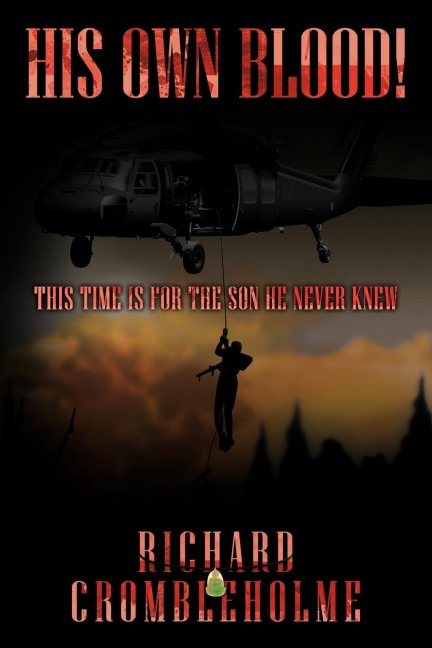 His Own Blood!: This Time Is for the Son He Never Knew