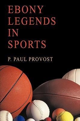 Ebony Legends in Sports
