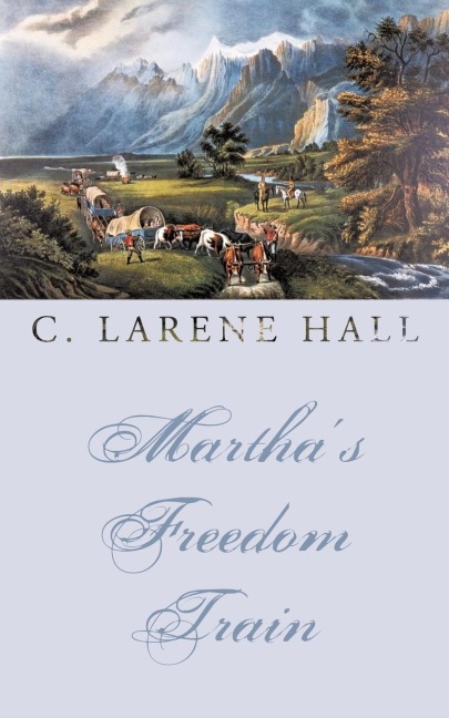 Marthas Freedom Train