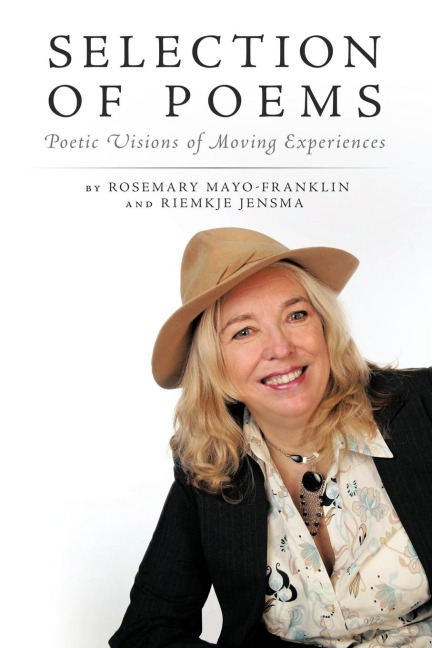 Selection of Poems: Poetic Visions of Moving Experiences