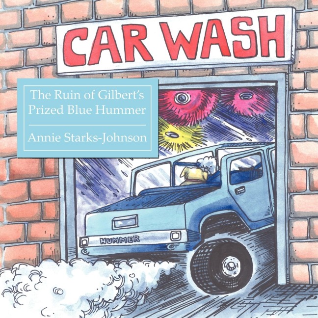 The Ruin of Gilberts Prized Blue Hummer