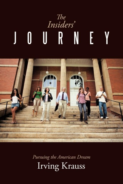 The Insiders Journey: Pursuing the American Dream