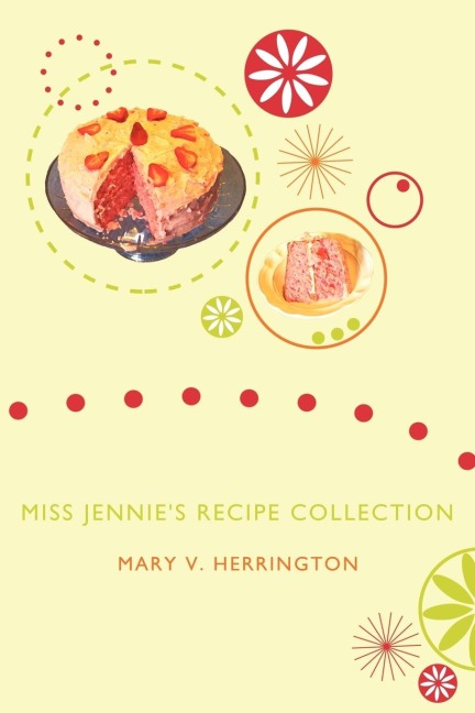 Miss Jennies Recipe Collection