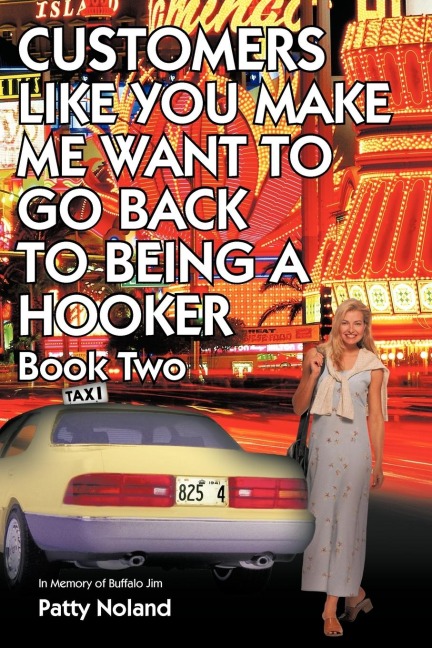 Customers Like You Make Me Want to go Back to Being a Hooker: In Memory of Buffalo Jim