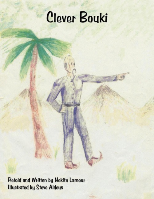 Clever Bouki: A Haitian Folktale Retold by Nekita Lamour
