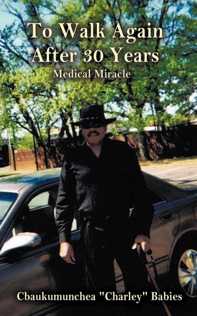 To Walk Again after 30 Years: Medical Miracle