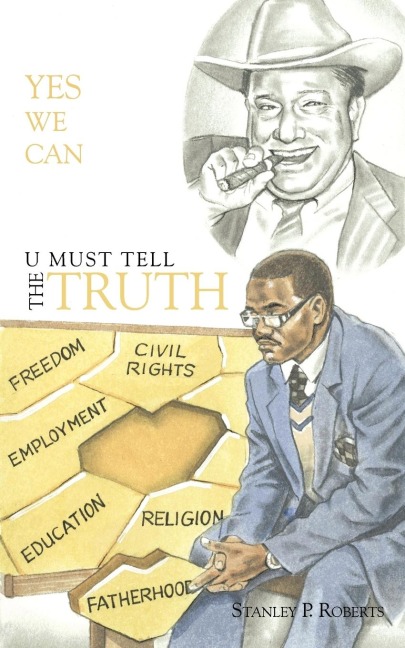 U Must Tell The Truth: Yes we can