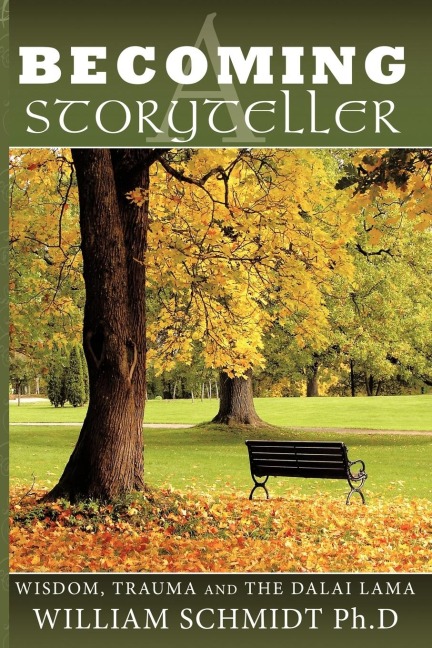 Becoming a Storyteller: Wisdom, Trauma and the Dalai Lama