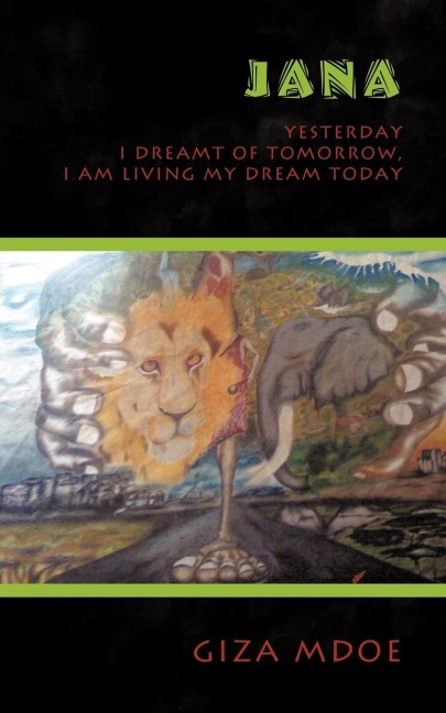 Jana: Yesterday I Dreamt of Tomorrow, I Am Living My Dream Today