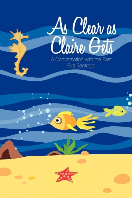 As Clear as Claire Gets: A Conversation with the Past