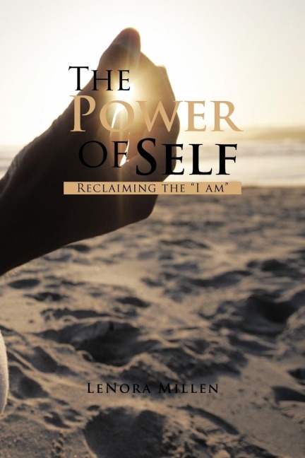 The Power of Self: Reclaiming the I Am