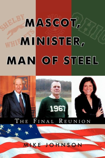 Mascot, Minister, Man of Steel - The Final Reunion