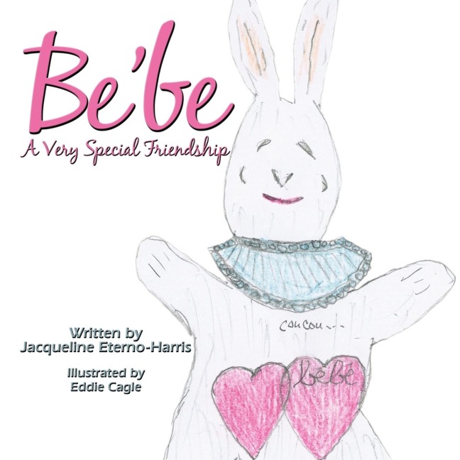 Bebe: A Very Special Friendship