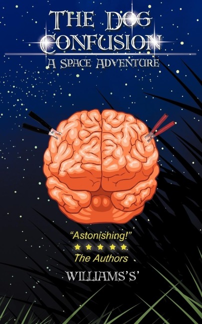 The Dog Confusion: A Space Adventure