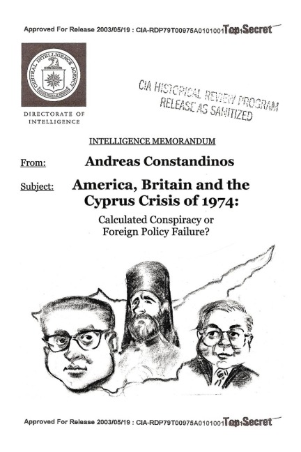 America, Britain and the Cyprus Crisis of 1974: Calculated Conspiracy or Foreign Policy Failure?
