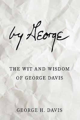 by George: The Wit and Wisdom of George Davis