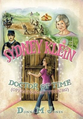 Sydney Klein Doctor of Time: Operation Gettysburg
