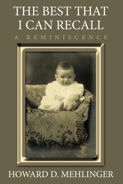 The Best that I Can Recall: A Reminiscence