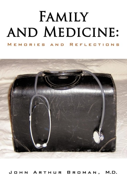 Family and Medicine: Memories and Reflections