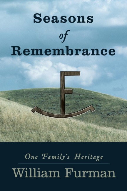Seasons of Remembrance: One Familys Heritage