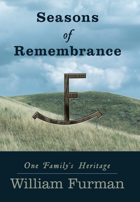 Seasons of Remembrance: One Familys Heritage