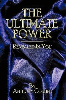 The Ultimate Power: Revealed In You