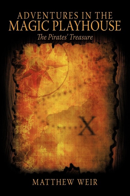 Adventures in the Magic Playhouse: The Pirates Treasure
