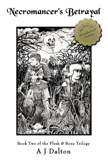 Necromancers Betrayal: Book Two the Flesh and Bone Trilogy