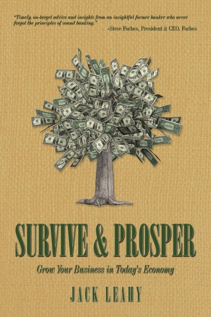 Survive & Prosper: Grow Your Business in Todays Economy