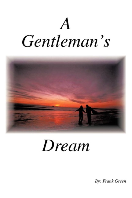A Gentlemans Dream