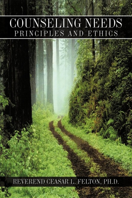 Counseling Needs: Principles and Ethics