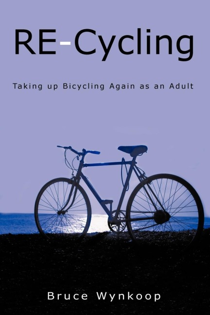 RE-Cycling: Taking up Bicycling Again as an Adult