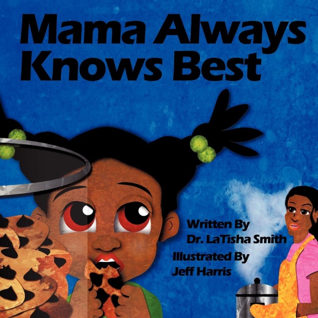 Mama Always Knows Best