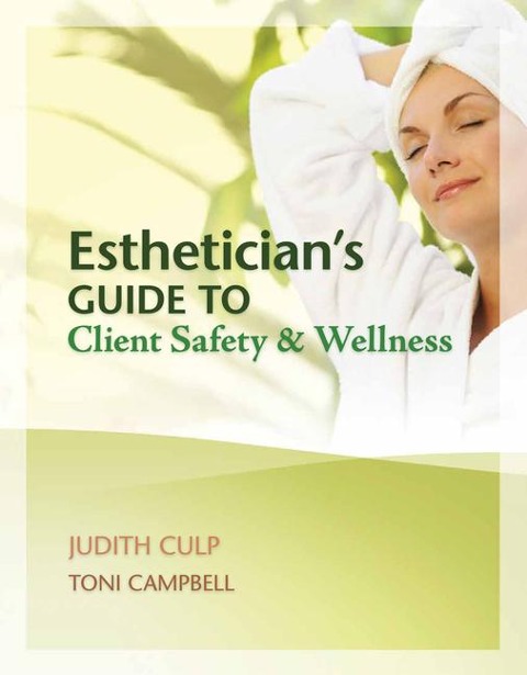 Esthetician's Guide to Client Safety & Wellness
