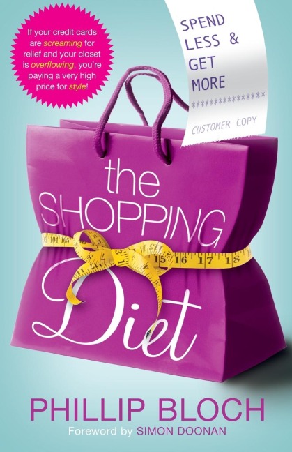 Shopping Diet: Spend Less and Get More
