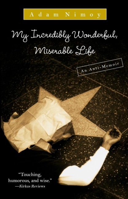 My Incredibly Wonderful, Miserable Life