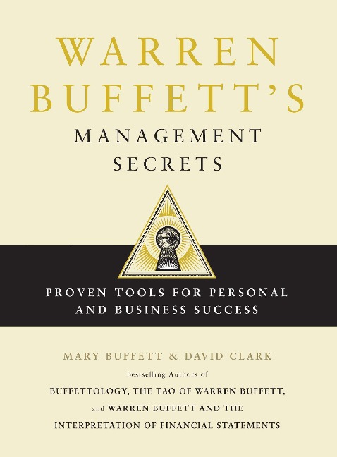 Warren Buffett's Management Secrets: Proven Tools for Personal and Business Success