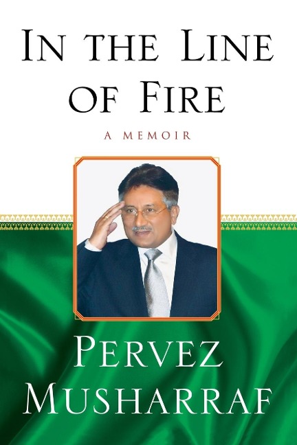 In the Line of Fire: A Memoir