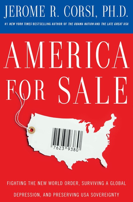 America for Sale: Fighting the New World Order, Surviving a Global Depression, and Preserving U.S.A. Sovereignty