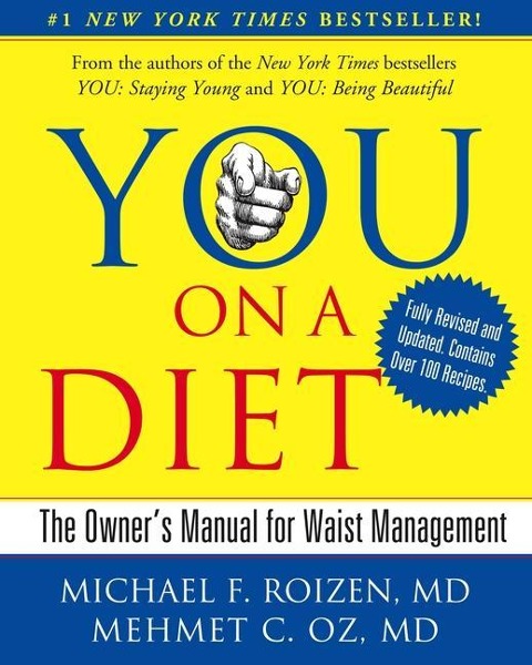 You: On a Diet Revised Edition: The Owners Manual for Waist Management
