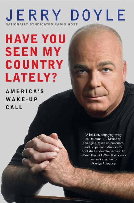 Have You Seen My Country Lately?: Americas Wake-Up Call