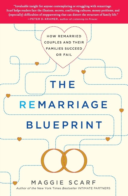 Remarriage Blueprint: How Remarried Couples and Their Families Succeed or Fail
